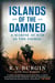 Islands of the Damned - A Marine at War in the Pacific