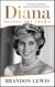 Diana: Beyond the Crown – The People's Princess and Her Unforgettable Story
