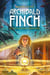 Archibald Finch, Tome 01 - Archibald Finch et les sorcières disparues