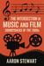 The Intersection of Music and Film: Soundtracks of the 2000s