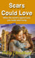 Scars Could Love - Scars, #2