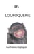 Loufoquerie - Aux Poèmes Déglingués
