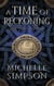 A Time of Reckoning Book Three: The Fury - A Time of Reckoning, #3