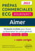 Aimer. 50 œuvres en fiches pour réussir sa dissertation de culture générale. Prépas commerciales ECG (ECE / ECS / ECT) 2022