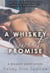 A Whiskey Sweet Promise - A Whiskey Sweet Novel, #1