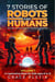 7 Stories of Robots and Humans: Journey to Mars and the Mysterious Planet (volume1)