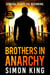 Brothers in Anarchy - The MAX Series, #3