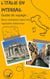 Guide de voyage : L'Italie en Interrail - Deux semaines dans les capitales italiennes clé-en-main