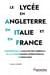 Le lycée en Angleterre, en Italie et en France - Contribution à l’analyse des curricula et à la comparaison internationale en éducation