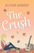 The Crush - The Ballad of Emery Brooks, #1