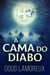 A Cama Do Diabo