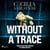 Without a Trace: A Sara Vallén Thriller