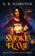 Smoke and Flame - Rise of the Dragons Trilogy, #2