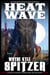 Heat Wave: The Dinosaur Apocalypse Has Begun (A Prequel) - The Flashback Saga, #4