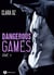Dangerous Games - 1