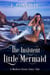 The Insistent Little Mermaid - Modern Erotic Fairy Tales, #4