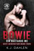 Bowie - Sin's Bastards Next Generation, #4
