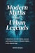 Modern Myths and Urban Legends