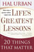Life's Greatest Lessons - 20 Things That Matter