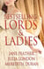 Bestselling Lords and Ladies: Feather, London, Duran - Rushed to the Altar, A Courtesan's Scandal, Bound by Your Touch