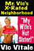 Mr. Vic’s X-Rated Neighborhood  "My Wife’s Hot Sister!”