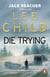 Die Trying - The second gripping Jack Reacher novel in the No.1 Sunday Times bestselling thriller series