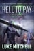 Hell to Pay - The Harvesters Series, #2