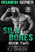 Silk & Bones Reunion - Reunion Series, #2