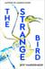 The Strange Bird