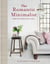 The Romantic Minimalist - Simple Homes with Soul