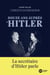 Douze ans auprès d'Hitler - Le témoignage de la secrétaire d'Hitler