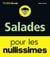 Salades pour les nullissimes