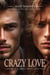 Crazy Love - Immediate Attraction, #1
