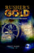 Rusher's Gold - Crystal Cave Adventures, #2