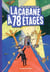 La cabane à 13 étages, Tome 06 - La cabane à 78 étages