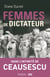 Femmes de dictateur - Ceausescu