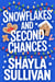 Snowflakes and Second Chances