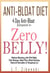 Anti-bloat Diet: 4 Day Anti-Bloat Jumpstart to Zero Belly! Relieve Bloating with Flat Belly Diet Recipes, Meal Plan, Bloat Busting Natural Remedies and Shopping List - Flat Belly Diet Book, Zero Belly Diet Recipes
