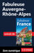 Fabuleuse Auvergne-Rhône-Alpes