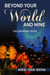 Beyond your World and Mine the Love Story - The Universal Stories, #1