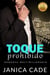 Toque prohibido - Rivales de la familia Wolfe, #2