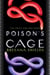 Poison's Cage