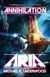 Annihilation Aria - The Space Operas, #1