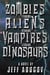 Zombies versus Aliens versus Vampires versus Dinosaurs