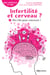 Infertilité et cerveau ? - Des clés pour concevoir !