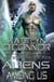 Of Extra-Terrestrial Origins II: Aliens Among Us