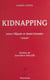 Kidnapping : entre l'Élysée et Saint-Caradec - «Roman»