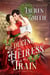 Seducing an Heiress on a Train - Miracle Express, #4