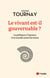 Le vivant est-il gouvernable - Le politique à l'épreuve d'un monde saturé de traces
