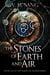 The Stones of Earth and Air - Elemental Worlds, #1
